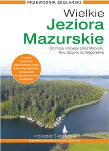 Wielkie Jeziora Mazurskie Przewodnik żeglarski - Przewodniki Wielkie Jeziora Mazurskie Przewodnik żeglarski - Przewodniki - miniaturka - grafika 2