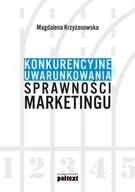 Biznes - Poltext Konkurencyjne uwarunkowania sprawności marketingu - Magdalena Krzyżanowska - miniaturka - grafika 1