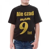 Bluzki ciążowe - Poczpol Ale czad mam dziewięć lat - złoty nadruk PRZPOC-1-2891 - miniaturka - grafika 1