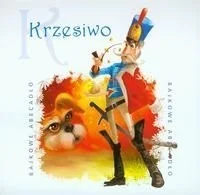 Krzesiwo Bajkowe abecadło Bajka słowno-muzyczna książka audio CD PRACA ZBIOROWA - Audiobooki dla dzieci i młodzieży - miniaturka - grafika 2
