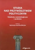 Podręczniki dla szkół wyższych - Studia nad przywództwem politycznym - Adam Marszałek - miniaturka - grafika 1