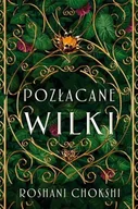 Fantasy - Pozłacane Wilki Chokshi Roshani - miniaturka - grafika 1