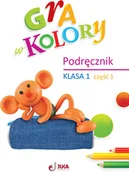 Podręczniki dla szkół podstawowych - Wydawnictwo Juka Gra w kolory. Podręcznik klasa 1, część 1 890015 - miniaturka - grafika 1