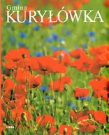 Albumy krajoznawcze - Libra praca zbiorowa Gmina Kuryłówka - miniaturka - grafika 1