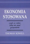 Ekonomia - Fijorr Ekonomia stosowana - Thomas Sowell - miniaturka - grafika 1