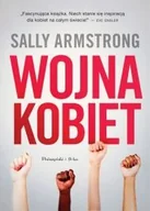 Felietony i reportaże - Prószyński Wojna kobiet - Armstrong Sally - miniaturka - grafika 1