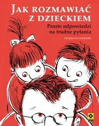 Jak rozmawiać z dzieckiem - Rozwój osobisty - miniaturka - grafika 2