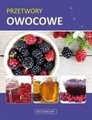 Książki kucharskie - Przetwory owocowe PRACA ZBIOROWA - miniaturka - grafika 1