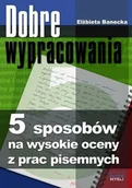 Pomoce naukowe - Złote Myśli Sp. z o.o. Dobre wypracowania (Wersja drukowana) - miniaturka - grafika 1