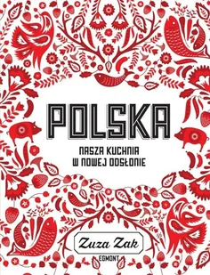 Polska. Nasza kuchnia w nowej odsłonie - Kuchnia polska - miniaturka - grafika 2