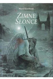 Zimne Słońce - Poezja - miniaturka - grafika 2