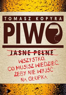 Flow Books Piwo. Wszystko co musisz wiedzieć... - Książki kucharskie - miniaturka - grafika 2