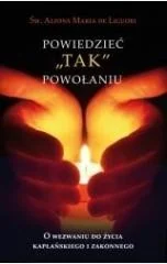 Powiedzieć tak powołaniu - Religia i religioznawstwo - miniaturka - grafika 2
