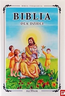 Pallottinum Biblia dla dzieci praca zbiorowa - Religia i religioznawstwo - miniaturka - grafika 2