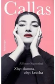 Biografie i autobiografie - Callas Zbyt dumna zbyt krucha Używana - miniaturka - grafika 1