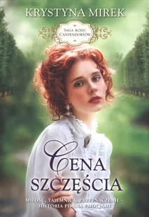 Cena szczęścia. Saga rodu Cantendorfów. Tom 2 - Romanse - miniaturka - grafika 2