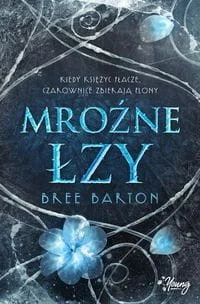 Barton Bree Mroźne łzy Tom 2 - Fantasy - miniaturka - grafika 3