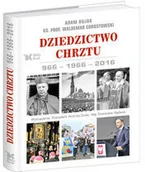 Historia świata - Biały Kruk Adam Bujak, ks. prof. Waldemar Chrostowski Dziedzictwo Chrztu 966-1966-2016 - miniaturka - grafika 1