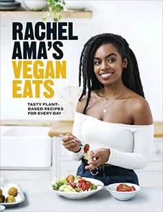 Rachel Ama s Vegan Eats - Obcojęzyczne książki kulinarne Rachel Ama s Vegan Eats - Obcojęzyczne książki kulinarne - miniaturka - grafika 1