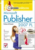 Grafika i DTP - Microsoft Publisher 2007 PL Ćwiczenia praktyczne Roland Zimek - miniaturka - grafika 1