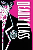 Pozostałe książki - Image Comics Deadly Class Deluxe Edition Volume 1: Noise Noise Noise (New Edition) - miniaturka - grafika 1
