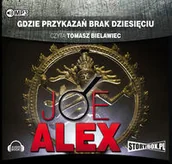 Audiobooki - literatura popularnonaukowa - Alex Joe Gdzie przykazań brak dziesięciu Joe Alex - miniaturka - grafika 1