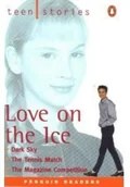 Książki do nauki języka angielskiego - Pearson Teen Stories - Love on Ice (1) - miniaturka - grafika 1