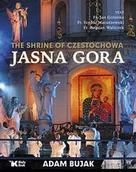 Albumy - historia - Biały Kruk The Shrine of Czestochowa Jasna Gora - Adam Bujak, Jan Golonka, Izydor Matuszewski, Bogdan Waliczek - miniaturka - grafika 1