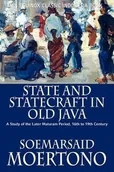 Obcojęzyczne książki historyczne - Equinox Publishing State and Statecraft in Old Java - Moertono Soemarsaid - miniaturka - grafika 1