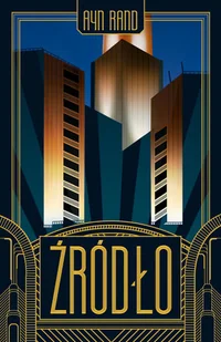Zysk i s-ka Źródło (okładka twarda) - Ayn Rand (zapowiedź) - Biznes - miniaturka - grafika 2