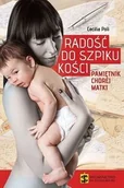 Pamiętniki, dzienniki, listy - Poli Cecilia Radość do szpiku kości - miniaturka - grafika 1