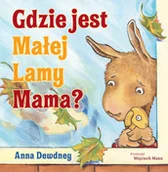 Wierszyki, rymowanki, piosenki - Gdzie jest Małej Lamy Mama$266 - miniaturka - grafika 1