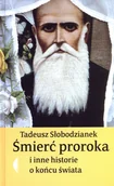 Dramaty - Tadeusz Słobodzianek Śmierć proroka i inne historie o końcu świata - miniaturka - grafika 1
