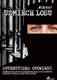 Uśmiech losu - Felietony i reportaże - miniaturka - grafika 2