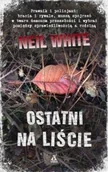 Kryminały - Neil White Ostatni na liście - miniaturka - grafika 1