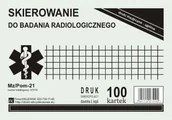 Druki akcydensowe - Firma krajewski Skierowanie na badanie RTG [Mz/Pom-21] Mz/Pom-21 - miniaturka - grafika 1