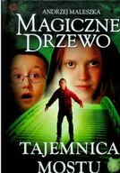 Książki o kulturze i sztuce - Magiczne drzewo Tajemnica mostu Używana - miniaturka - grafika 1