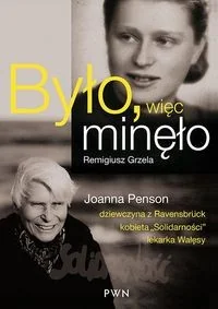 Było, więc minęło - Remigiusz Grzela - Historia Polski Było, więc minęło - Remigiusz Grzela - Historia Polski - miniaturka - grafika 1