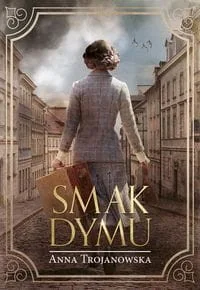 Smak dymu - Literatura obyczajowa Smak dymu - Literatura obyczajowa - miniaturka - grafika 2