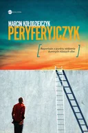 Felietony i reportaże - Peryferyjczyk - miniaturka - grafika 1