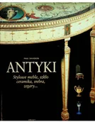 Książki o kulturze i sztuce - Antyki Stylowe meble szkło ceramika srebra zegary Używana - miniaturka - grafika 1