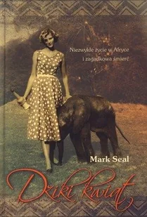 Dziki kwiat - Felietony i reportaże - miniaturka - grafika 2