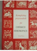 Poradniki hobbystyczne - Kompletny przewodnik po chińskich horoskopach Używana - miniaturka - grafika 1