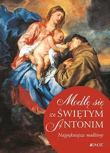 Modlę się ze Świętym Antonim - Religia i religioznawstwo - miniaturka - grafika 2