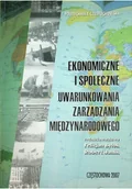 Biznes - Ekonomiczne i społeczne uwarunkowania zarządzania międzynarodowego Używana - miniaturka - grafika 1