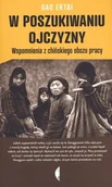 Felietony i reportaże - Czarne W poszukiwaniu ojczyzny. Wspomnienia z chińskiego obozu pracy Gao Ertai - miniaturka - grafika 1