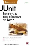 Książki o programowaniu - JUnit Pragmatyczne testy jednostkowe w Javie Andy Hunt Dave Thomas - miniaturka - grafika 1