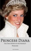 Pozostałe książki - Princess Diana: The True Story of the People's Princess - miniaturka - grafika 1