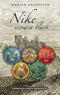 Poezja - Grześczak Marian Nike nios$150ca blask - miniaturka - grafika 1