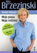 Historia świata - Moja pasja Moja rodzina - Brzezinski Mika, Daniel Paisner - miniaturka - grafika 1